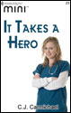 It Takes a Hero